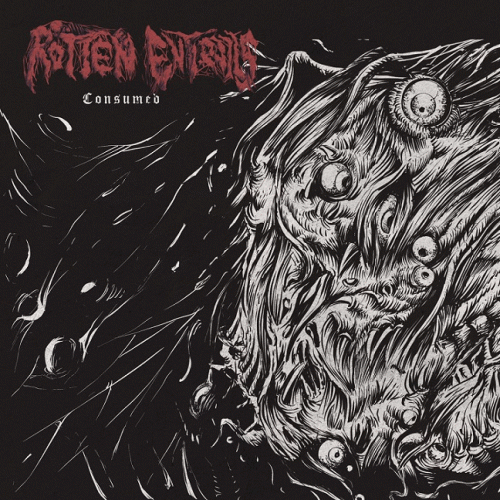 Rotten Entrails : Consumed